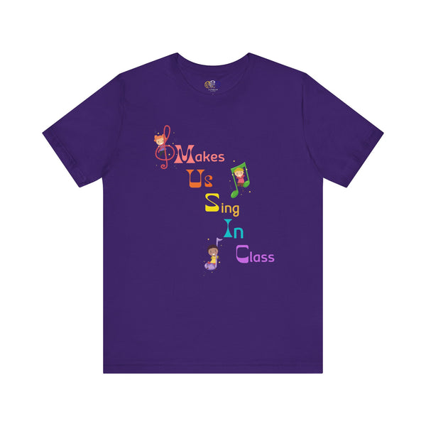 Music Makes Us Sing In Class Women's Graphic T-Shirt