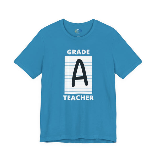 Grade A Teacher Unisex Graphic T-Shirt