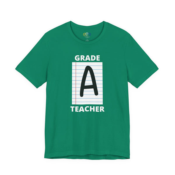 Grade A Teacher Unisex Graphic T-Shirt