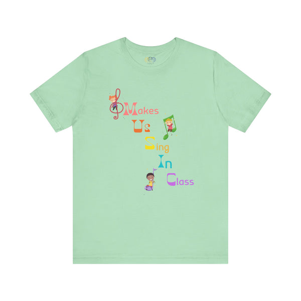 Music Makes Us Sing In Class Women's Graphic T-Shirt
