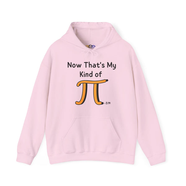 Now That’s My Kind Of PI=3.14 Unisex Graphic Hoodie