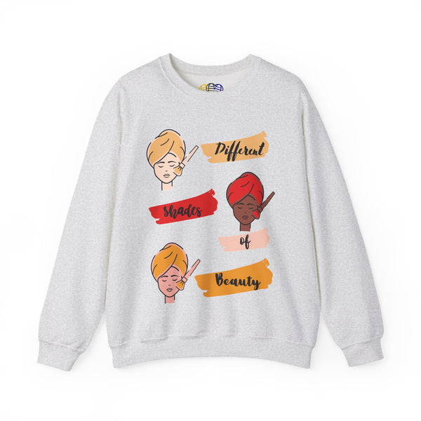 Different Shades of Beauty Women's  Sweatshirt