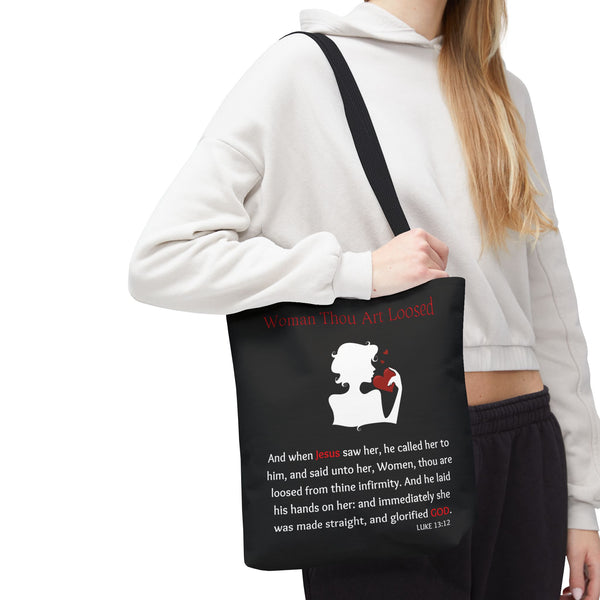 Woman Thou Art Loosed Luke 13:12 Scripture Tote Bag