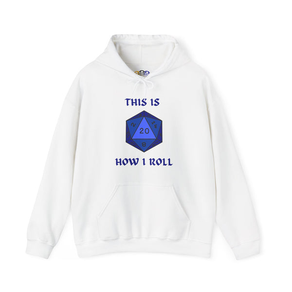 This Is How I Roll Blue D20 Die Unisex Graphic Hoodie