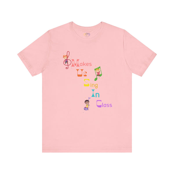 Music Makes Us Sing In Class Women's Graphic T-Shirt