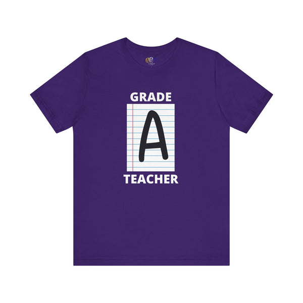 Grade A Teacher Unisex Graphic T-Shirt