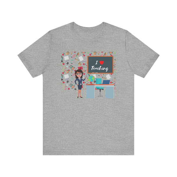 I Love Teaching Graphic T-Shirt