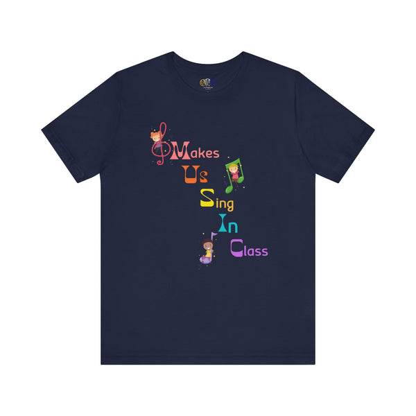 Music Makes Us Sing In Class Women's Graphic T-Shirt