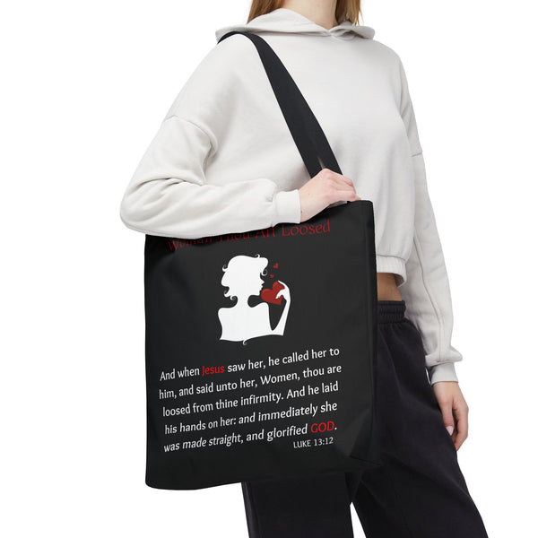 Woman Thou Art Loosed Luke 13:12 Scripture Tote Bag