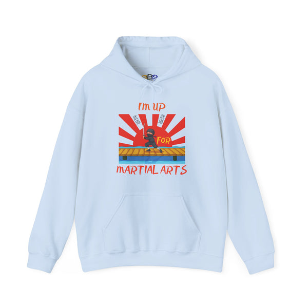 I’m Up For Martial Arts Adult Unisex Graphic Hoodie
