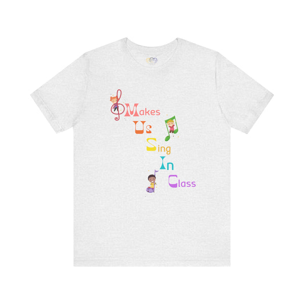 Music Makes Us Sing In Class Women's Graphic T-Shirt