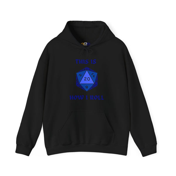 This Is How I Roll Blue D20 Die Unisex Graphic Hoodie