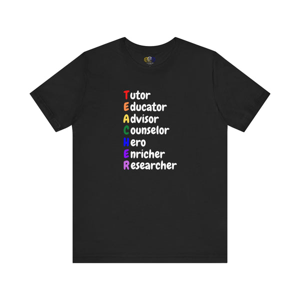 Teacher Acronym Unisex Graphic T-Shirt