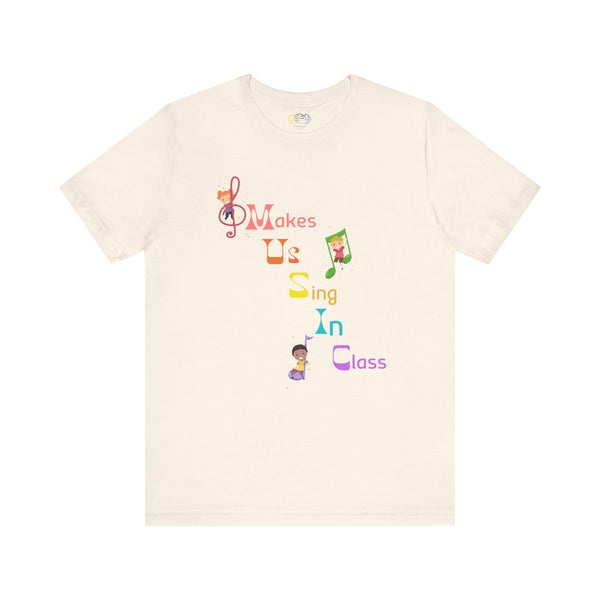 Music Makes Us Sing In Class Women's Graphic T-Shirt