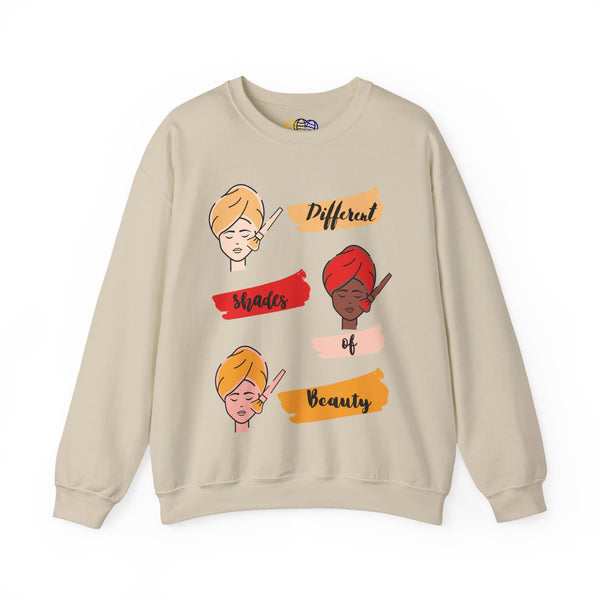 Different Shades of Beauty Women's  Sweatshirt