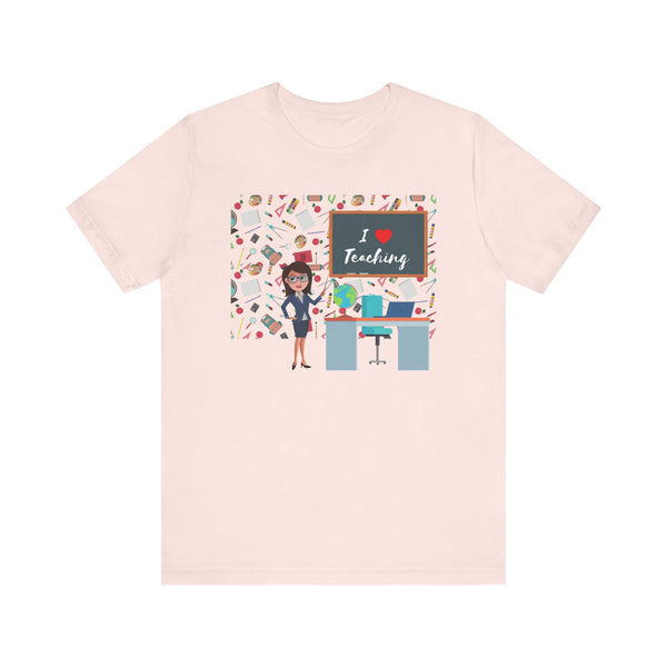 I Love Teaching Graphic T-Shirt