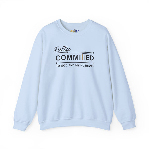Fully Committed To God And My Husband  Women's Graphic Sweatshirt