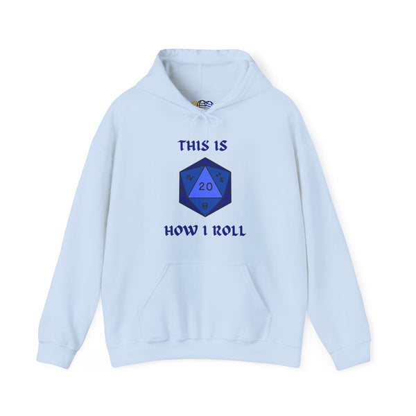 This Is How I Roll Blue D20 Die Unisex Graphic Hoodie