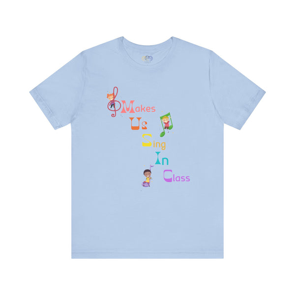 Music Makes Us Sing In Class Women's Graphic T-Shirt