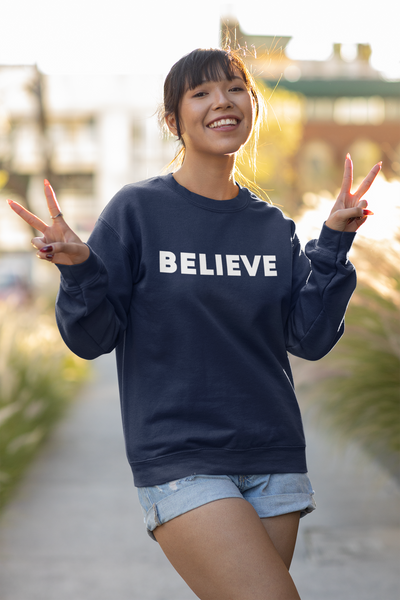 Believe Positive Affirmation Women's Graphic Sweatshirt